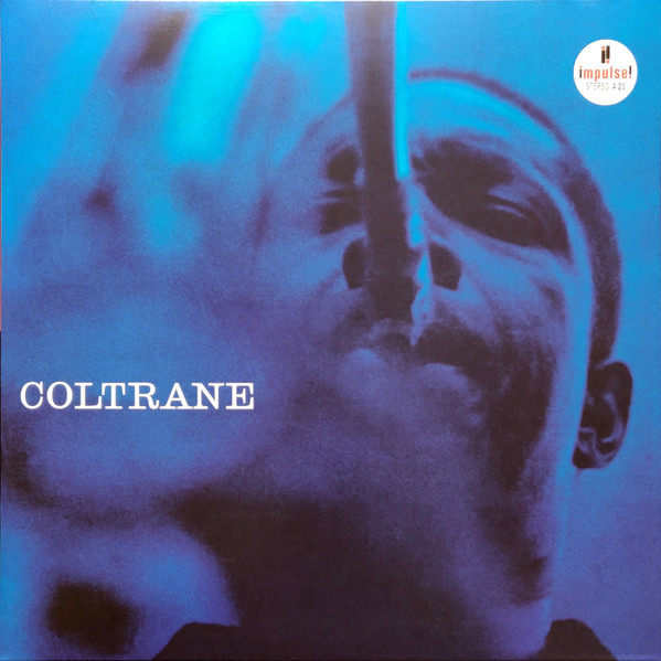 The John Coltrane Quartet  &  John Coltrane - Coltrane | Impulse! (A-21) - main