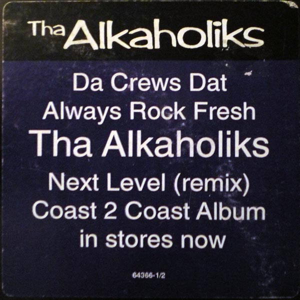 Tha Alkaholiks - The Next Level (Remix) | Loud Records (RDAB-64366-1) - 4 Tha Alkaholiks - The Next Level (Remix) | Loud Records (RDAB-64366-1) - 4
