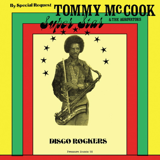 Tommy McCook & The Aggrovators - Super Star - Disco Rockers | Weed Beat (PSLP98) - main Tommy McCook & The Aggrovators - Super Star - Disco Rockers | Weed Beat (PSLP98) - main