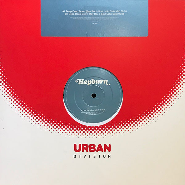 Hepburn - Deep Deep Down | Columbia (XPR 2541) - 2