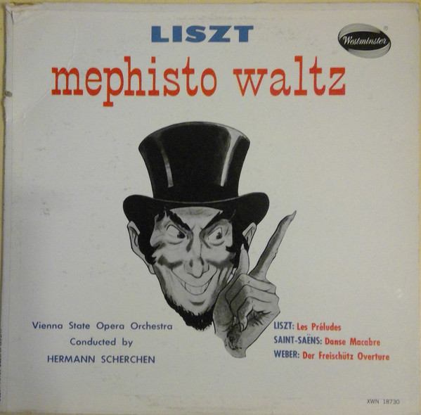 Orchester Der Wiener Staatsoper , Hermann Scherchen - Mephisto Waltz | Westminster (XWN 18730) - main Orchester Der Wiener Staatsoper , Hermann Scherchen - Mephisto Waltz | Westminster (XWN 18730) - main