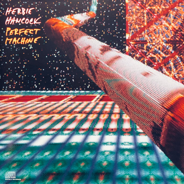 Herbie Hancock - Perfect Machine CD | Columbia (CK 40025) - main
