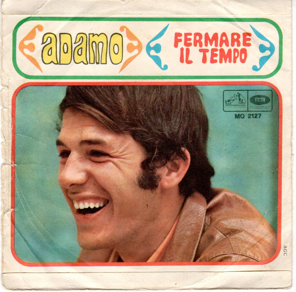 Adamo - Affida Una Lacrima Al Vento | La Voce Del Padrone (MQ 2127) - 2 Adamo - Affida Una Lacrima Al Vento | La Voce Del Padrone (MQ 2127) - 2