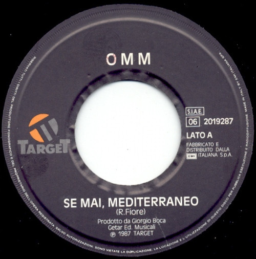Omm - Se Mai, Mediterraneo / Maria | Target (06 2019287) - 3