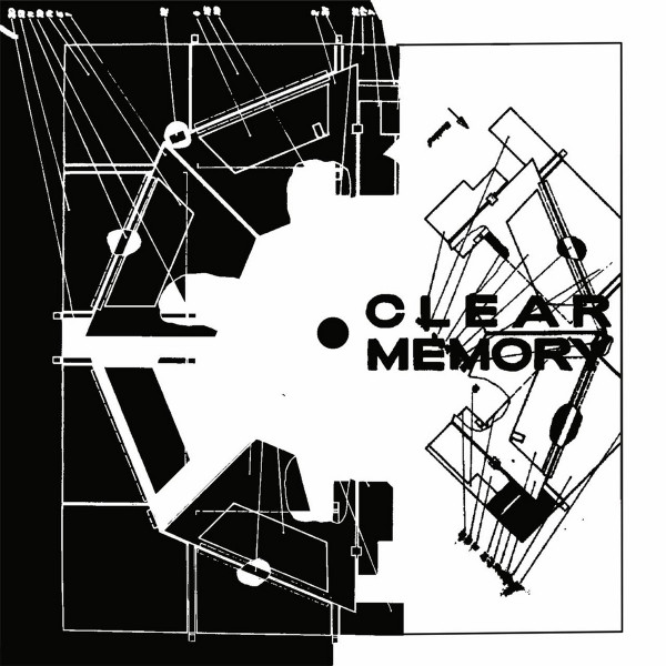 Various - Clear Memory 010 | Clear Memory (CLEAR010) - 3 Various - Clear Memory 010 | Clear Memory (CLEAR010) - 3