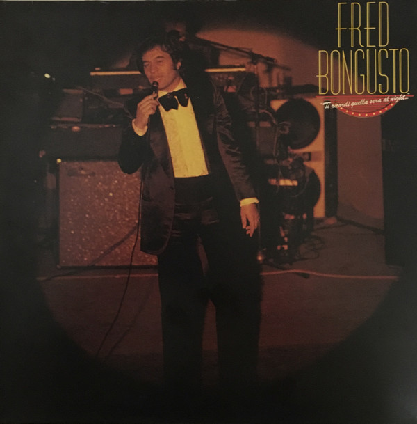 Fred Bongusto - Ti Ricordi Quella Sera Al Night... | WEA (WEA 24 0286-1)