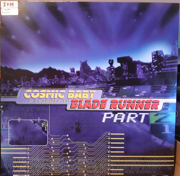 Cosmic Baby - A Tribute To Blade Runner Part 2 | Ultraphonic (4509-99315-0) - main