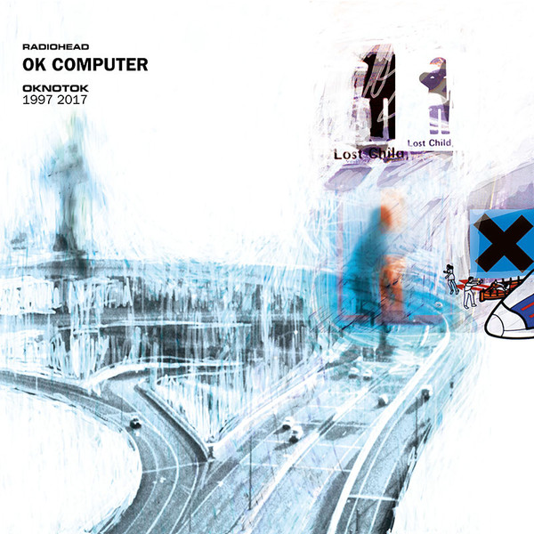 Radiohead - OK Computer OKNOTOK 1997 2017 | XL Recordings (XLLP868)