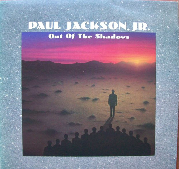 Paul Jackson Jr. - Out Of The Shadows | Atlantic (7 82065-1) - main Paul Jackson Jr. - Out Of The Shadows | Atlantic (7 82065-1) - main