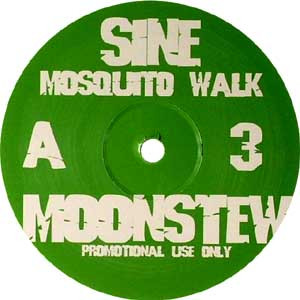 Sine / The Sequence - Mosquito Walk / Funk You Up | Moonstew (MOON 3) - main Sine / The Sequence - Mosquito Walk / Funk You Up | Moonstew (MOON 3) - main