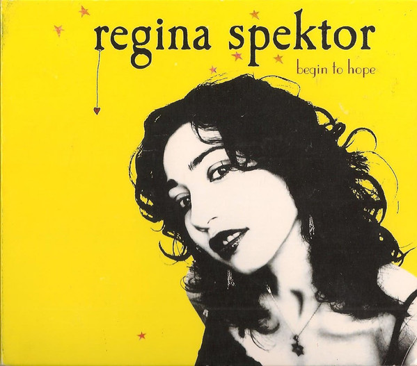 Regina Spektor - Begin To Hope | Sire (9362443152)