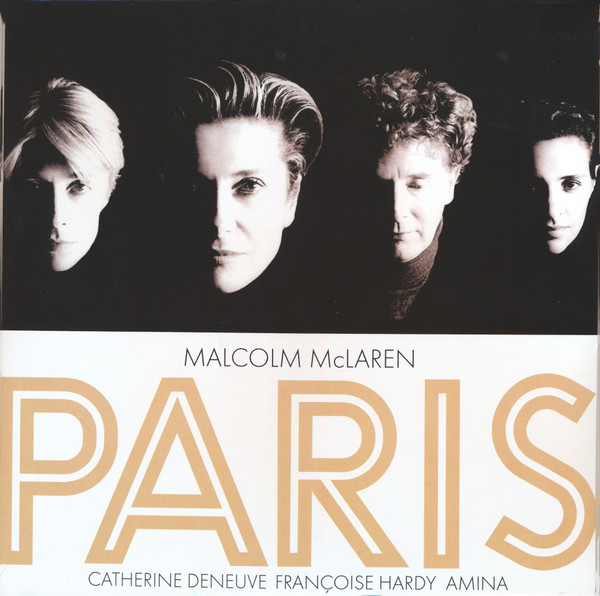 Malcolm McLaren , Catherine Deneuve , Françoise Hardy , Amina - Paris | Sony Music (19802803501) - main