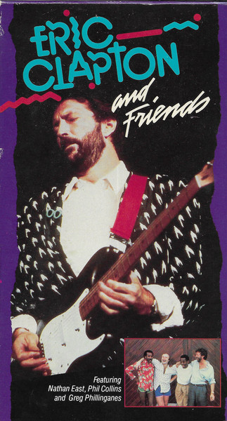 Eric Clapton - Eric Clapton And Friends | Vestron Music Video (1210)