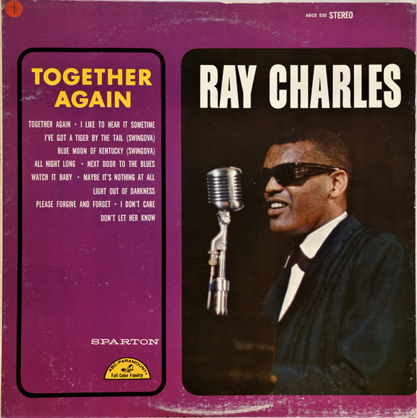 Ray Charles With The Jack Halloran Singers And Raelets - Together Again | ABC-Paramount (ABCS 520)