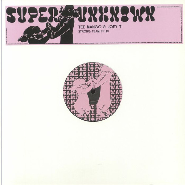Tee Mango & Joey T - Strong Team EP #1 | Superunknown (SU002) - main Tee Mango & Joey T - Strong Team EP #1 | Superunknown (SU002) - main