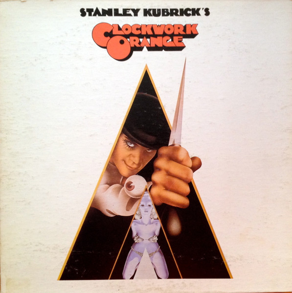 Various - Stanley Kubrick's Clockwork Orange | Warner Bros. Records (BS 2573) Various - Stanley Kubrick's Clockwork Orange | Warner Bros. Records (BS 2573)