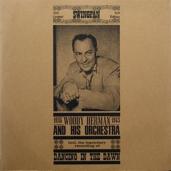 Woody Herman And His Orchestra - Woody Herman And His Orchestra 1936-1943 | Swingfan (1011) - main