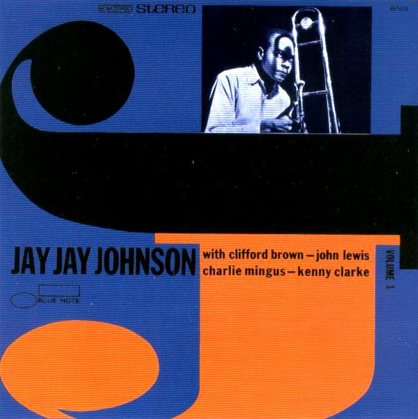 J.J. Johnson - The Eminent Jay Jay Johnson Volume 1 | Blue Note (CDP 7 81505 2) - main