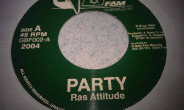 Ras Attitude / Ras Attitude & Apostle - Party / Party (Remix) | G Bros. Fam Sound V.I.Zion (GBF 002) - main