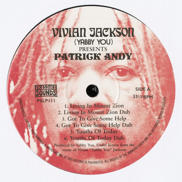 Vivian Jackson Presents Patrick Andy - Living In Mount Zion | Pressure Sounds (PSLP111) - 2 Vivian Jackson Presents Patrick Andy - Living In Mount Zion | Pressure Sounds (PSLP111) - 2