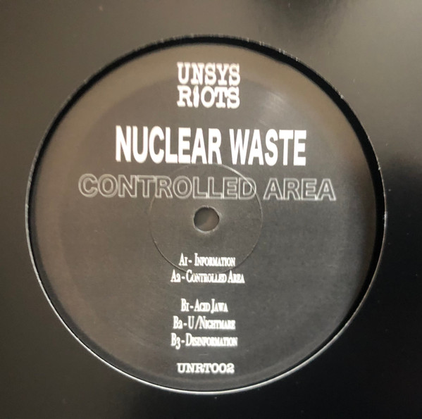 Nuclear Waste - Controlled Area | Unsys Riots (UNRT02)