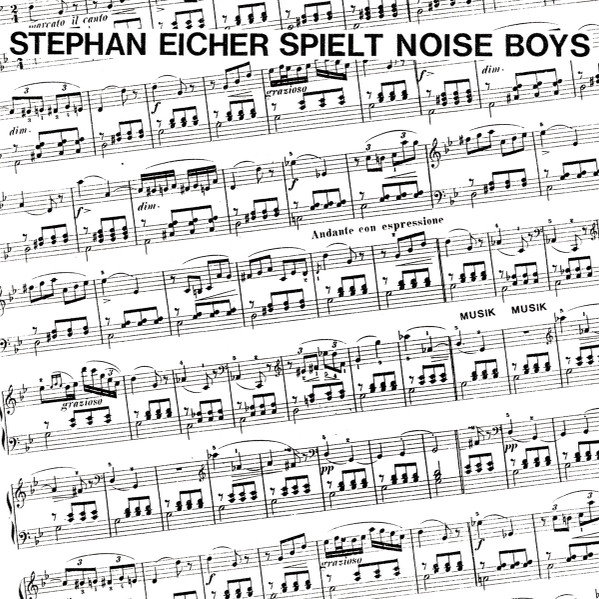 Stephan Eicher - Spielt Noise Boys | Born Bad Records (BB 024) - main
