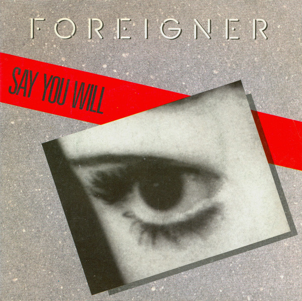 Foreigner - Say You Will | Atlantic (1592307) - main