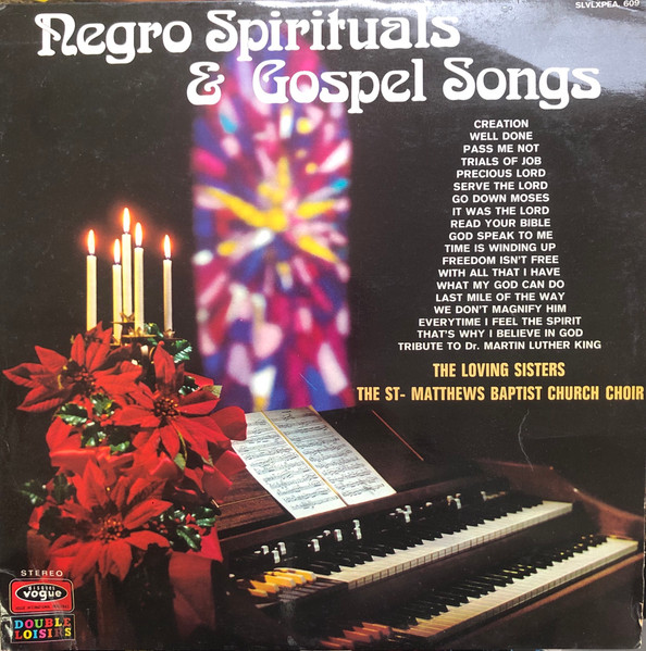 The St. Matthews Baptist Church Choir & The Loving Sisters - Negro Spirituals & Gospel Songs | Disques Vogue (SLVLXPEA 609) - main