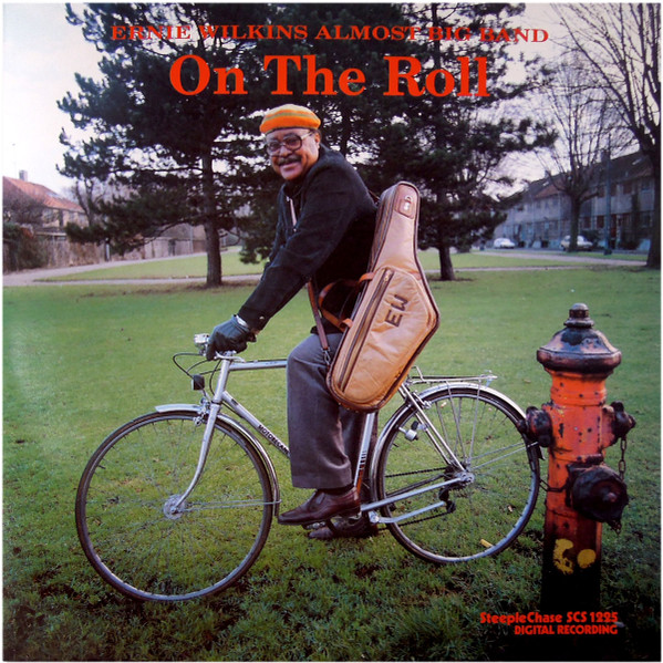 Ernie Wilkins Almost Big Band - On The Roll | SteepleChase (SCS 1225) Ernie Wilkins Almost Big Band - On The Roll | SteepleChase (SCS 1225)