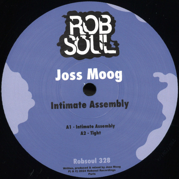 Joss Moog - Intimate Assembly | Robsoul Recordings (ROBSOUL328)