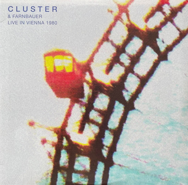 Cluster & Joshi Farnbauer - Live In Vienna 1980 | Bureau B (BB 275)