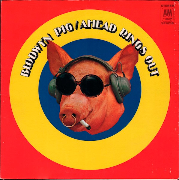 Blodwyn Pig - Ahead Rings Out | A&M Records (SP 4210) - main