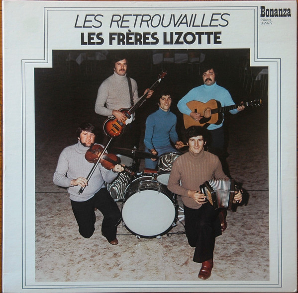 Les Frères Lizotte - Les Retrouvailles | Bonanza (B 29677) - main Les Frères Lizotte - Les Retrouvailles | Bonanza (B 29677) - main