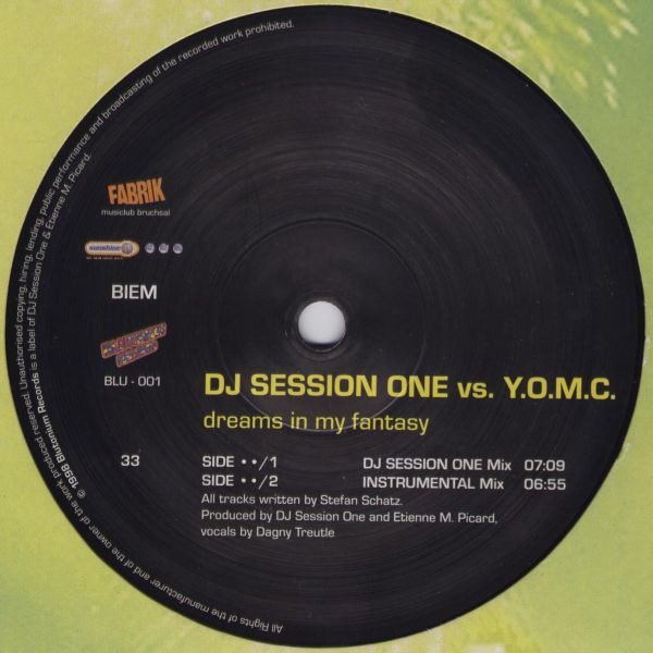 DJ Session One vs. Y.O.M.C. - Dreams In My Fantasy | Blutonium Records (BLU - 001) - 2 DJ Session One vs. Y.O.M.C. - Dreams In My Fantasy | Blutonium Records (BLU - 001) - 2