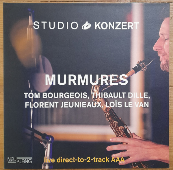 Tom Bourgeois , Thibault Dille , Florent Jeunieaux , Loïs Le Van - Studio Konzert - Murmures | Neuklang (NLP4225) - main