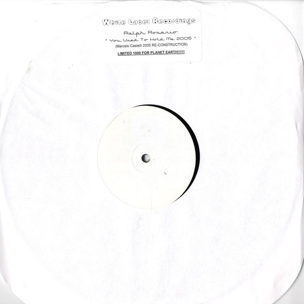 Ralphi Rosario - You Used To Hold Me 2005 | White Label Recordings (SAWL 002)