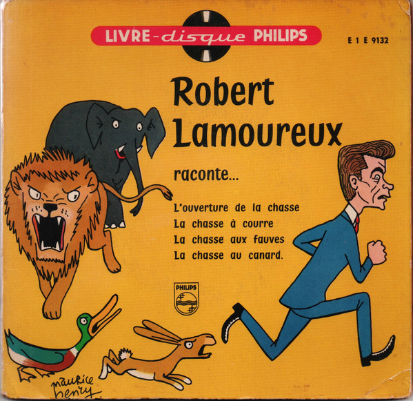 Robert Lamoureux - Raconte ... | Philips (E 1 E 9132)