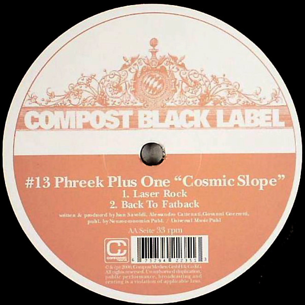 Phreek Plus One - Cosmic Slope | Compost Records (Compost 235-1) - 2 Phreek Plus One - Cosmic Slope | Compost Records (Compost 235-1) - 2