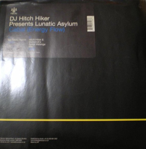 DJ Hitch Hiker Presents Lunatic Asylum - Cabal (Energy Flow) | Nebula (NEBTX009) - 3 DJ Hitch Hiker Presents Lunatic Asylum - Cabal (Energy Flow) | Nebula (NEBTX009) - 3