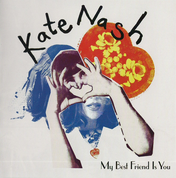 Kate Nash - My Best Friend Is You | Fiction Records (2738005) - 2