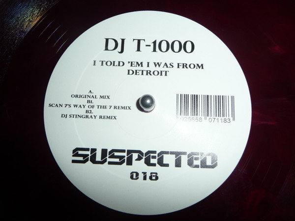 DJ T-1000 - I Told 'Em I Was From Detroit | Suspected (SUSLTD018) - main