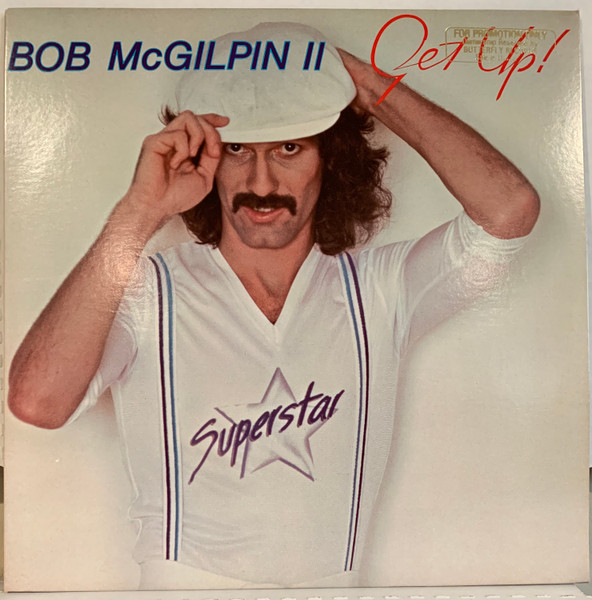 Bob McGilpin - Get Up! | Butterfly Records (FLY-3104) - main Bob McGilpin - Get Up! | Butterfly Records (FLY-3104) - main