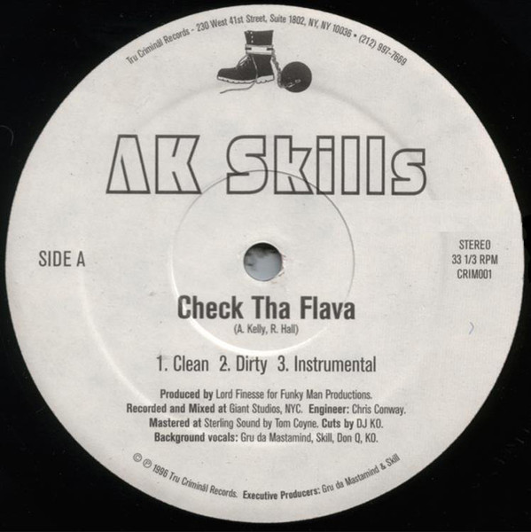 AK Skills - Check Tha Flava | Tru Criminal Records (CRIM 001)