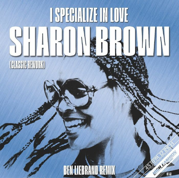 Sharon Brown - I Specialize In Love (Ben Liebrand Remix) | High Fashion Music (MS 530)