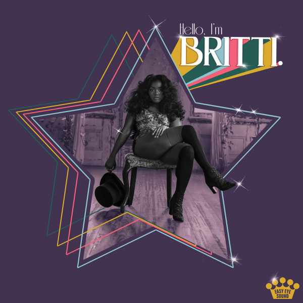 Britti - Hello, I'm Britti | Easy Eye Sound (EES-028) - main Britti - Hello, I'm Britti | Easy Eye Sound (EES-028) - main