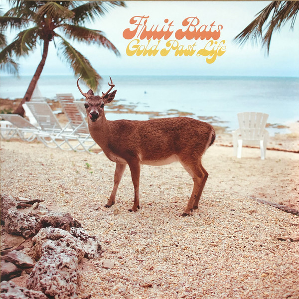 Fruit Bats - Gold Past Life | Merge Records (MRG670) - main Fruit Bats - Gold Past Life | Merge Records (MRG670) - main