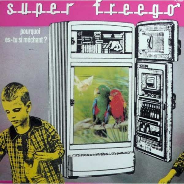 Super Freego - Pourquoi Es-Tu Si Méchant ? | RCA Victor (PL 37657) - main Super Freego - Pourquoi Es-Tu Si Méchant ? | RCA Victor (PL 37657) - main