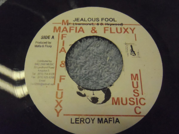 Leroy "Mafia" Heywood - Jealous Fool | Mafia And Fluxy (none)
