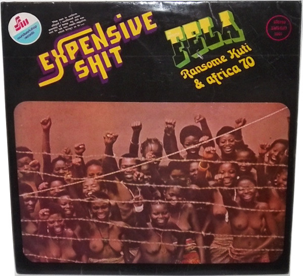 Fela Kuti & Africa 70 - Expensive Shit | Soundworkshop Records (SWS 1001)