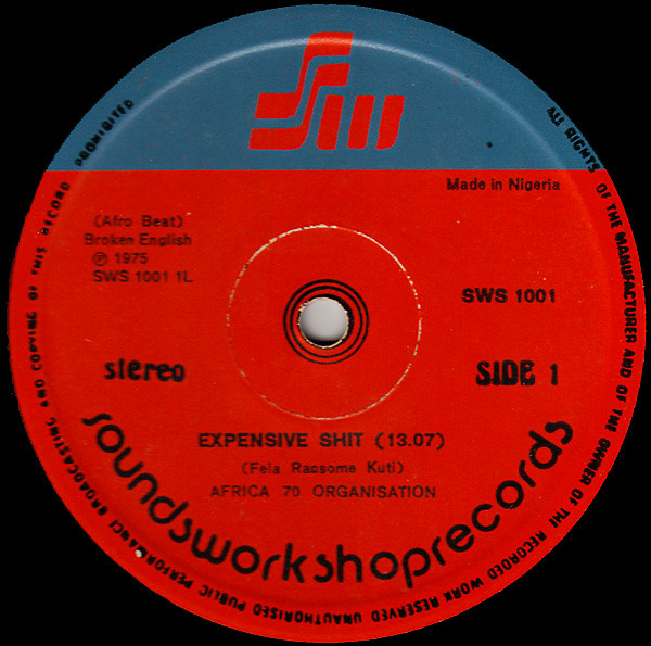 Fela Kuti & Africa 70 - Expensive Shit | Soundworkshop Records (SWS 1001) - 3